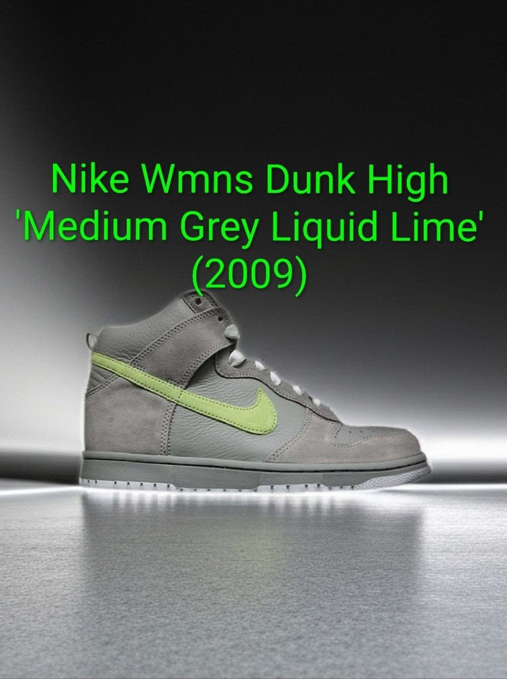 Nike Wmns Dunk High Rare 'Medium Grey Liquid Lime' (2009) W9.5/M8 EUC
